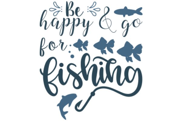 Happy Fishing: A Guide to Fishing Happiness