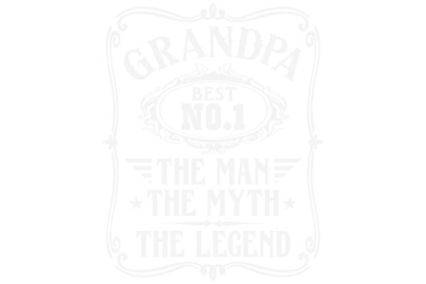 Grandpa's Best: The Man, The Myth, The Legend