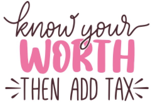 Know Your Worth: When to Add Tax