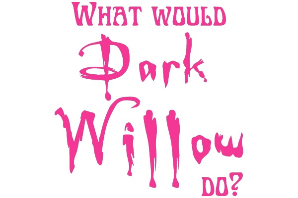 What Would Dark Willow Do?