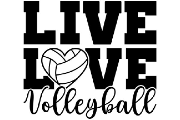 Live, Love, Volleyball