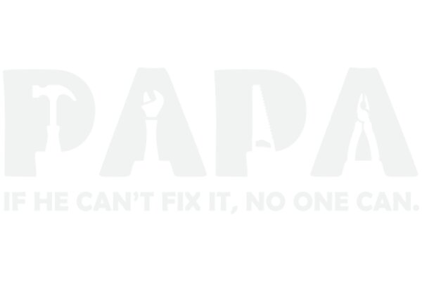 Papa's Fix-It Quote: 'If He Can't Fix It, No One Can.'