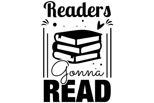 Readers Gonna Read: A Playful Promotion for Literacy