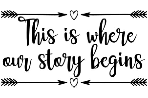 A Sign of Love and Adventure: 'This Is Where Our Story Begins'