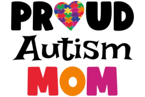 Proud Autism Mom: A Heartfelt Tribute to the Autism Community