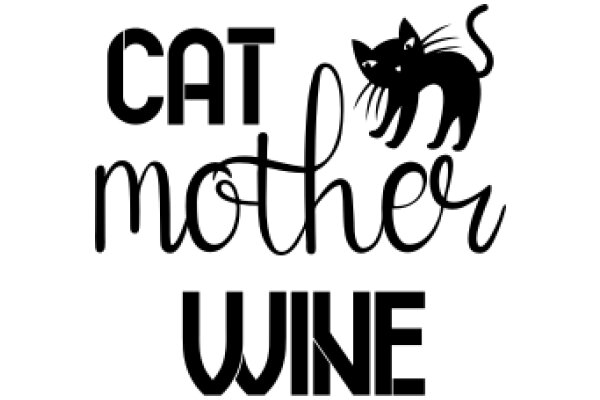 CAT MOTHER WINE: A Playful and Chic Combination of Feline and Fermented Delights