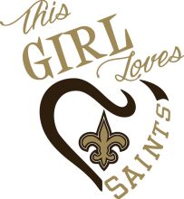 This Girl Loves the Saints: A Heartfelt Tribute to the New Orleans Saints