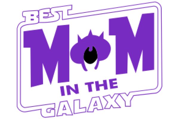 Best Mom in the Galaxy