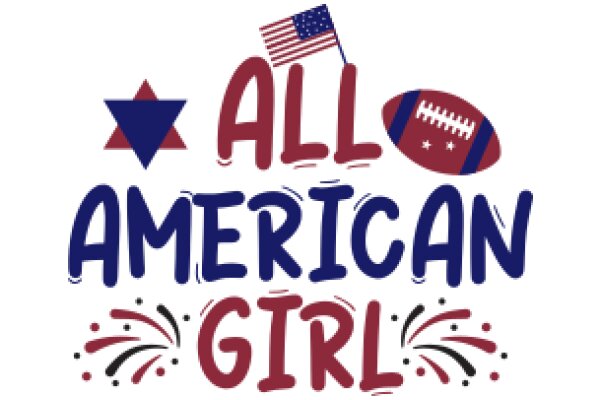 Celebrating American Pride: All American Girl