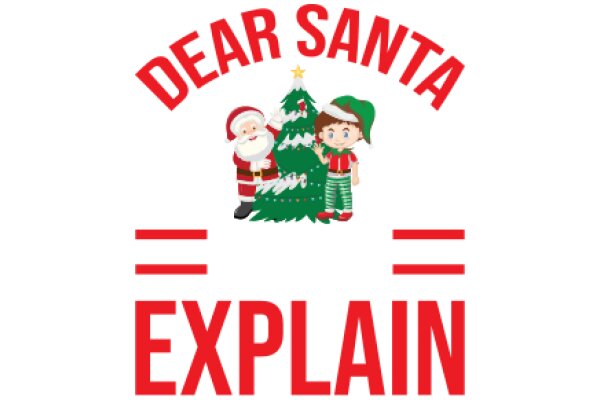 A Festive Greeting: Santa's Christmas Tree and the Explanation of Dear Santa