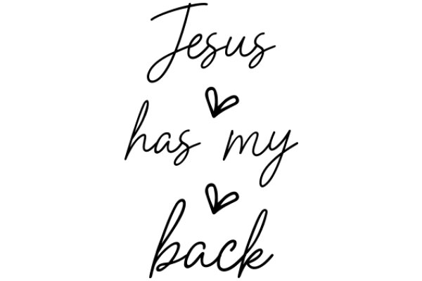 A Heartfelt Affirmation: Jesus Has My Back