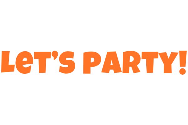 Let's Party!: A Celebration of Joy and Fun