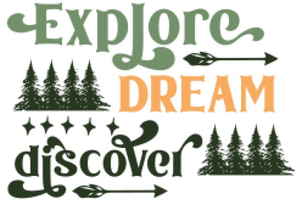 Explore, Dream, Discover: A Journey Through Nature's Wonders