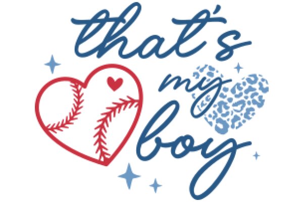 That's My Boy: A Celebration of Love and Baseball