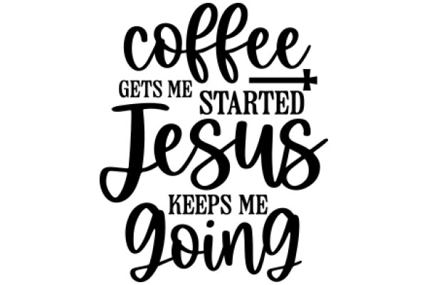 Coffee, Faith, and the Journey of Life