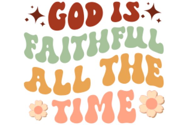 Inspirational Quote Poster: 'God is Faithful All the Time'