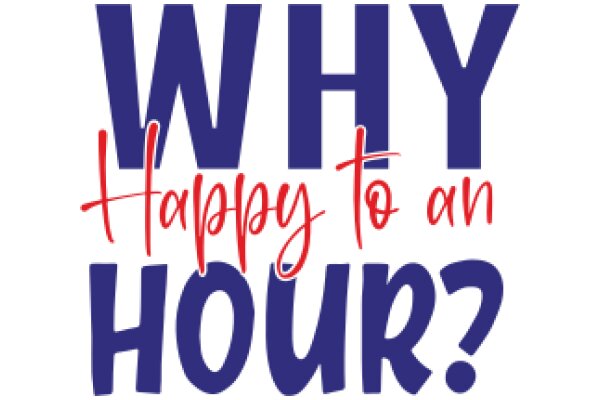 Why Happiness to an Hour?