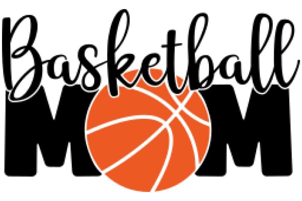 Basketball Mom: A Graphic Design