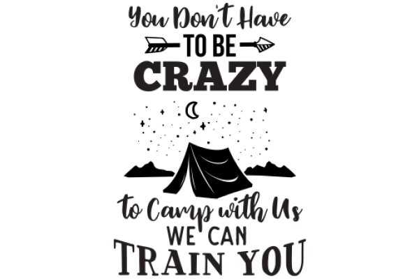 A Humorous Quote on Camping and Life