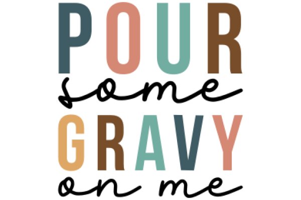 Pour Some Gravy on Me: A Culinary Journey