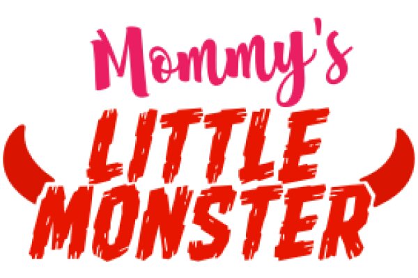 Mommy's Little Monster: A Playful Guide to Parenting