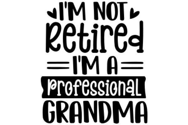 Professional Grandma: A Journey of Wisdom and Humor