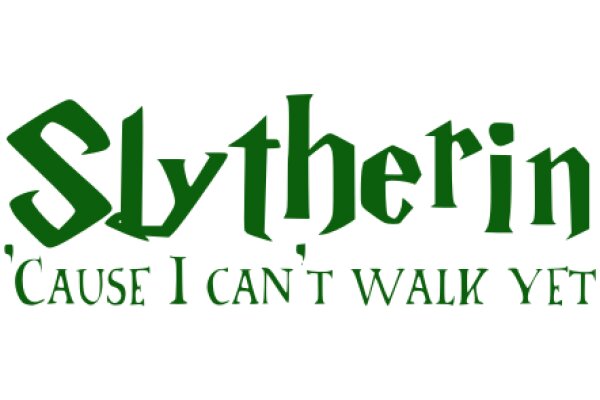 Slytherin's Cautionary Tale: 'Because I Can't Walk Yet