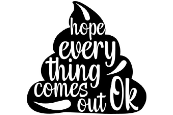 Hope Comes Out of Ok: A Symbol of Positivity and Resilience