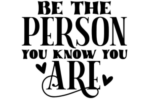 Empowerment Quote: Be the Person You Know You Are