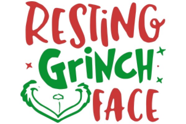 Resting Grinch Face: A Festive Holiday Greeting