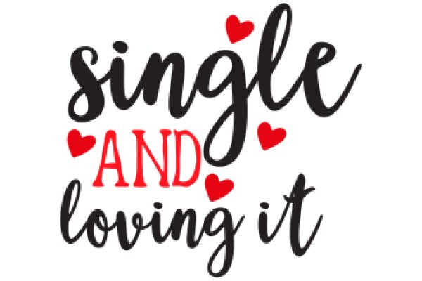 A Single and Loving It