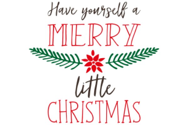 Merry Little Christmas: A Festive Greeting