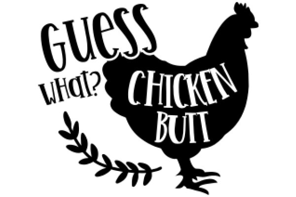 Guess What? Chicken Butt