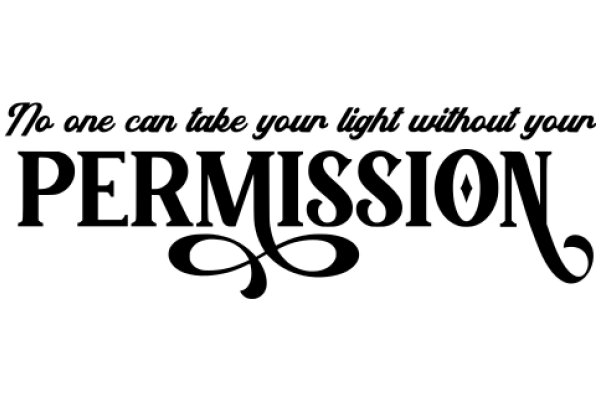 Permission: A Guide to Understanding Your Rights