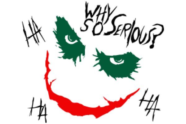 The Joker's Serious Question: Why So Serious?