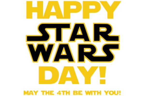 Happy Star Wars Day: May the 4th Be With You!