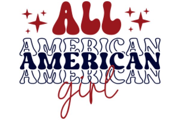 All American Girl: A Celebration of American Culture and Identity