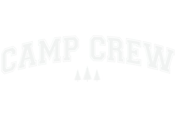 Camp Crew: A Place for Adventure and Growth