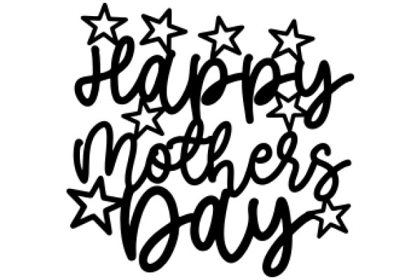 Happy Mother's Day: A Celebratory Greeting with Starry Wishes