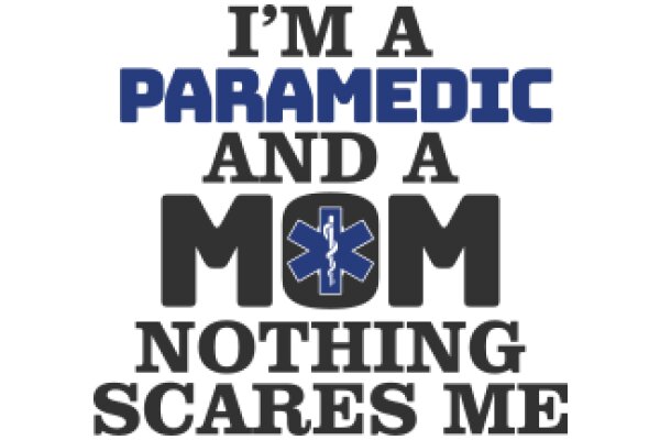 Emergency Medical Services: A Moment of Nothing Scares Me