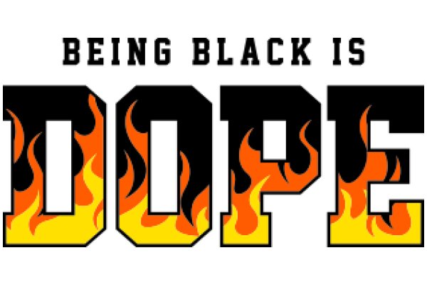 Being Black Is Dope: A Graphic Design Celebrating Blackness and Pride