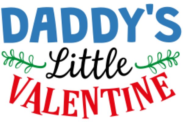 Daddy's Little Valentine: A Heartwarming Father-Daughter Story