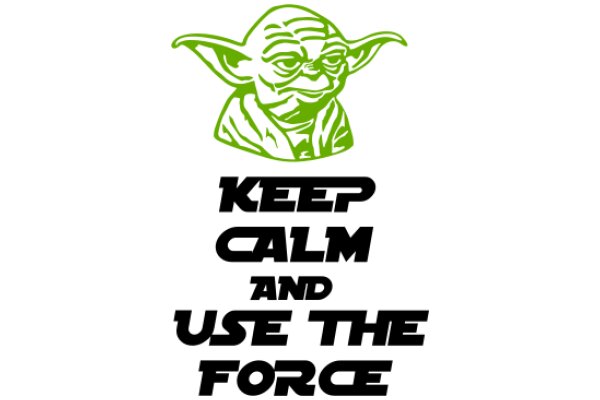 Keep Calm and Use the Force: A Star Wars-Inspired Motivational Poster