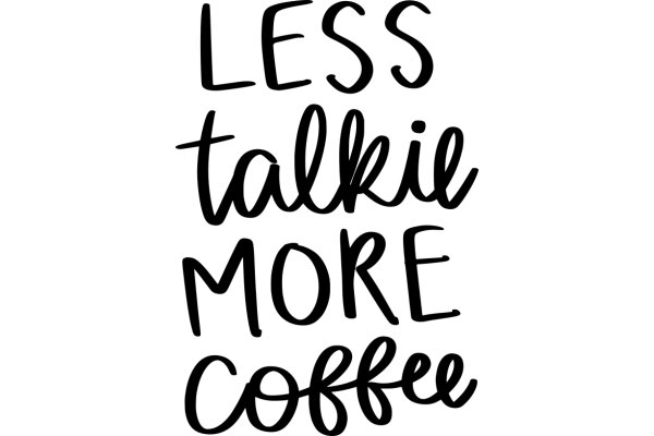 Simplifying Life: Less Talk, More Coffee