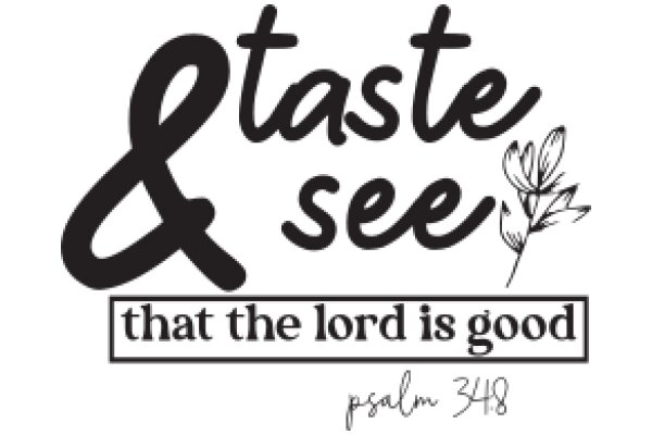 A Delicious Promise: Taste & See That the Lord is Good