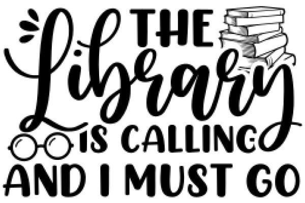 The Library Calling and I Must Go