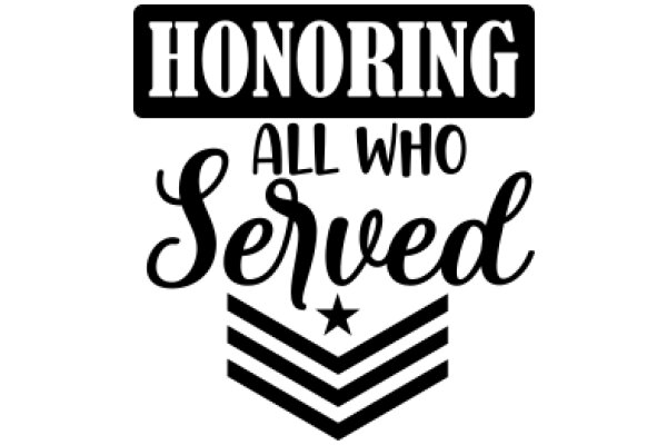 Honoring All Who Served: A Tribute to Military Service