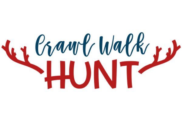 Crawl Walk Hunt: A Journey of Progress and Adventure