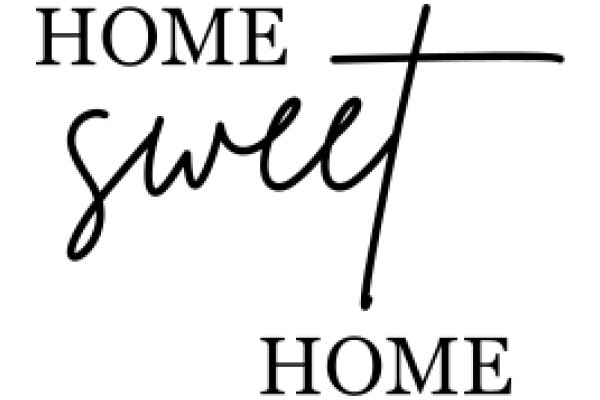 Home Sweet Home: A Sign of Comfort and Belonging