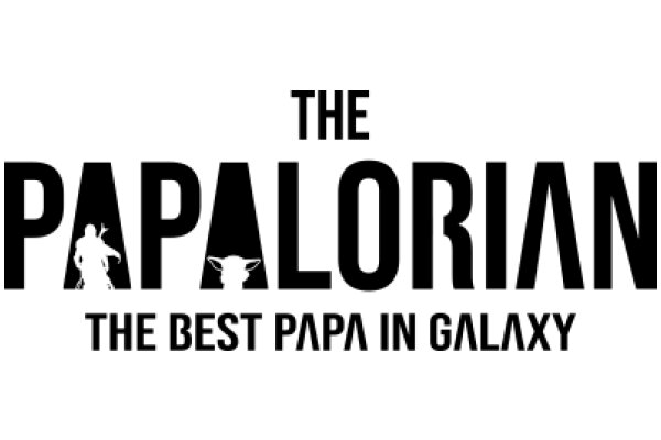 The Papalian: The Best Papa in Galaxy